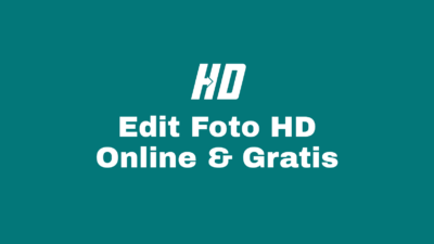 Cara Edit Foto HD Online Gratis Tanpa Aplikasi