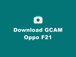 Download GCAM Oppo F21 dan F21 Pro 5G Terbaru