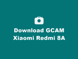 Download GCAM Xiaomi Redmi 8A dan 8A Pro Terbaru
