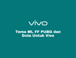 Download Tema Vivo Game Online Mobile Legends, Free Fire dan PUBG Mobile